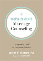 Cover image for Gospel-Centered Marriage Counseling, isbn: 9780801094347