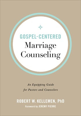 Cover image for Gospel-Centered Marriage Counseling, isbn: 9780801094347