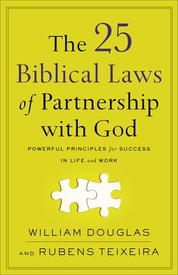 Cover image for The 25 Biblical Laws of Partnership with God, isbn: 9780801094828