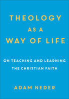 Cover image for Theology as a Way of Life, isbn: 9780801098789
