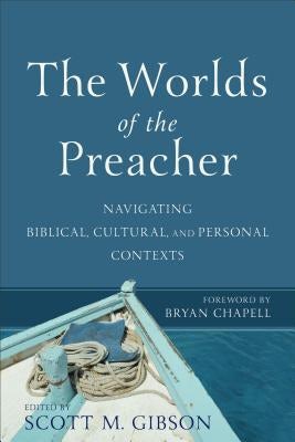 Cover image for The Worlds of the Preacher, isbn: 9780801099618