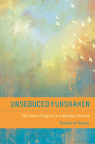 Cover image for Unseduced and Unshaken, isbn: 9780802405647