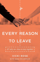 Cover image for Every Reason to Leave, isbn: 9780802406552