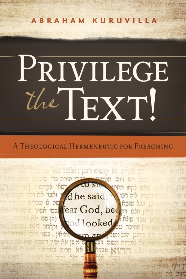 Cover image for Privilege the Text!, isbn: 9780802407139