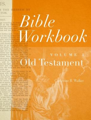 Cover image for Bible Workbook Volume 1 Old Testament, isbn: 9780802407511