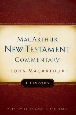 Cover image for 1 Timothy MacArthur New Testament Commentary, isbn: 9780802407566