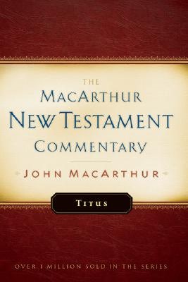 Cover image for Titus MacArthur New Testament Commentary, isbn: 9780802407580
