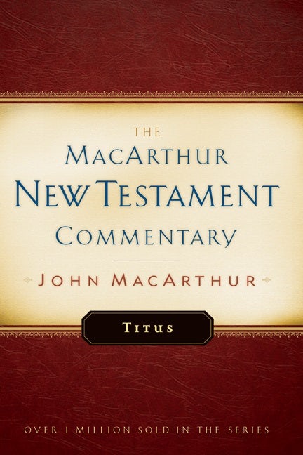 Cover image for Titus MacArthur New Testament Commentary, isbn: 9780802407580