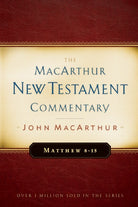Cover image for Matthew 8-15 MacArthur New Testament Commentary, isbn: 9780802407634