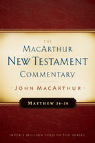 Cover image for Matthew 24-28 MacArthur New Testament Commentary, isbn: 9780802407658