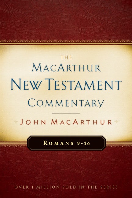 Cover image for Romans 9-16 MacArthur New Testament Commentary, isbn: 9780802407689