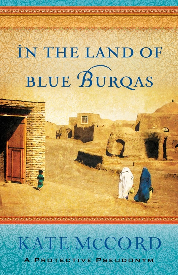 Cover image for In the Land of Blue Burqas, isbn: 9780802408143