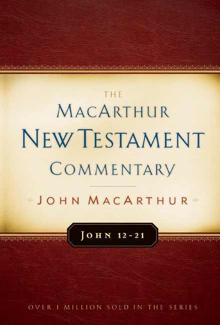Cover image for John 12-21 MacArthur New Testament Commentary, isbn: 9780802408242