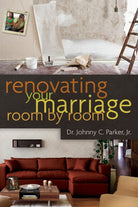 Cover image for Renovating Your Marriage Room by Room, isbn: 9780802408471