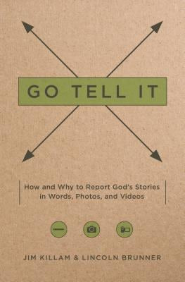 Cover image for Go Tell It, isbn: 9780802411488