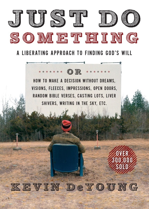 Cover image for Just Do Something, isbn: 9780802411594