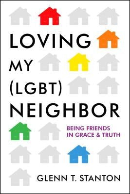 Cover image for Loving My (Lgbt) Neighbor, isbn: 9780802412140