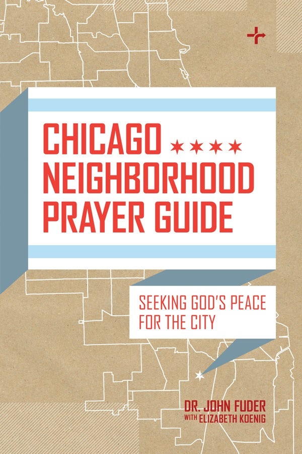 Cover image for Chicago Neighborhood Prayer Guide, isbn: 9780802412614