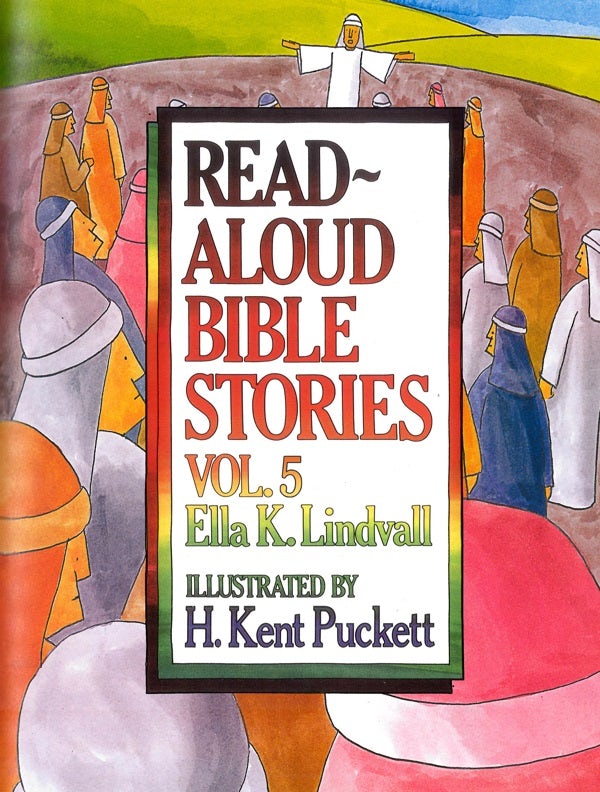 Cover image for Read Aloud Bible Stories Volume 5, isbn: 9780802412645