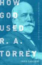 Cover image for How God Used R.A. Torrey, isbn: 9780802412683