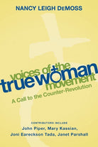 Cover image for Voices of the True Woman Movement, isbn: 9780802412867