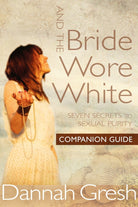 Cover image for And the Bride Wore White Companion Guide, isbn: 9780802412898