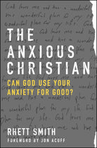 Cover image for The Anxious Christian, isbn: 9780802413222