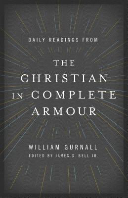 Cover image for Daily Readings from the Christian in Complete Armour, isbn: 9780802413369