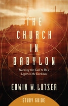 Cover image for The Church in Babylon Study Guide, isbn: 9780802413567