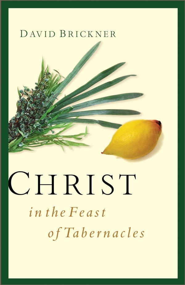 Cover image for Christ in the Feast of Tabernacles, isbn: 9780802413963
