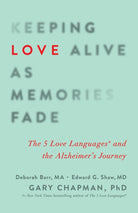Cover image for Keeping Love Alive as Memories Fade, isbn: 9780802414502
