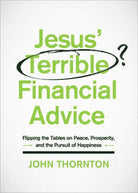 Cover image for Jesus' Terrible Financial Advice, isbn: 9780802414861
