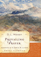 Cover image for Prevailing Prayer, isbn: 9780802415615