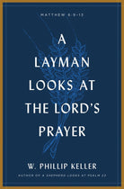 Cover image for A Layman Looks at the Lord's Prayer, isbn: 9780802415660