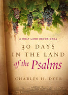 Cover image for 30 Days in the Land of the Psalms, isbn: 9780802415691