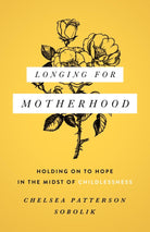 Cover image for Longing for Motherhood, isbn: 9780802416124