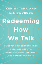 Cover image for Redeeming How We Talk, isbn: 9780802416179