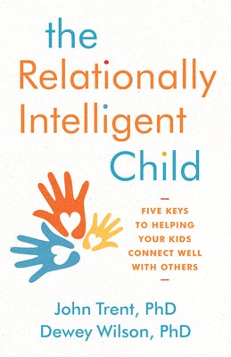 Cover image for The Relationally Intelligent Child, isbn: 9780802416384