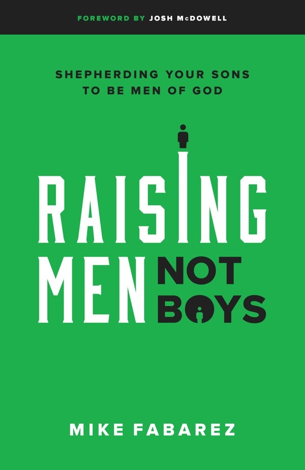 Cover image for Raising Men, Not Boys, isbn: 9780802416575