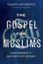 Cover image for The Gospel for Muslims, isbn: 9780802416841