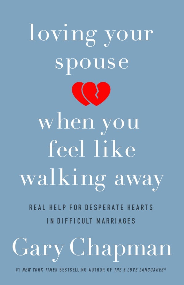 Cover image for Loving Your Spouse When You Feel Like Walking Away, isbn: 9780802418104