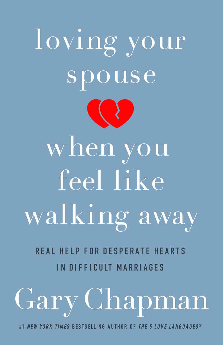 Cover image for Loving Your Spouse When You Feel Like Walking Away, isbn: 9780802418104