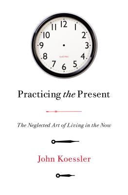 Cover image for Practicing the Present, isbn: 9780802418685