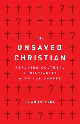 Cover image for The Unsaved Christian, isbn: 9780802418807