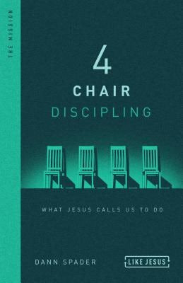 Cover image for 4 Chair Discipling, isbn: 9780802418814