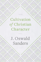 Cover image for Cultivation of Christian Character, isbn: 9780802418906