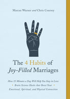 Cover image for The 4 Habits of Joy-Filled Marriages, isbn: 9780802419071