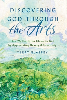 Cover image for Discovering God Through the Arts, isbn: 9780802419972