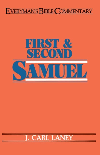 Cover image for First & Second Samuel- Everyman's Bible Commentary, isbn: 9780802420107