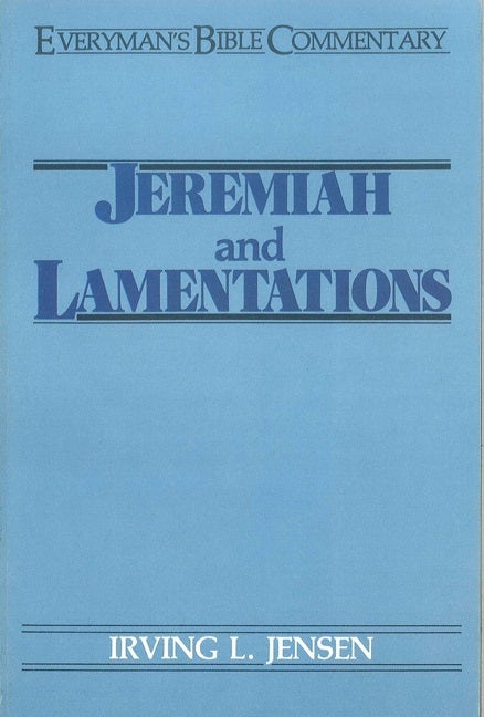 Cover image for Jeremiah & Lamentations- Everyman's Bible Commentary, isbn: 9780802420244